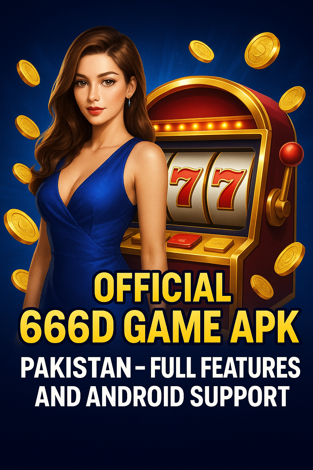 Official 666D Game APK Pakistan – Full Features and Android Support